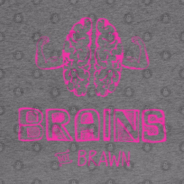 Brains not Brawn Funny Workout Shirt by so_celia